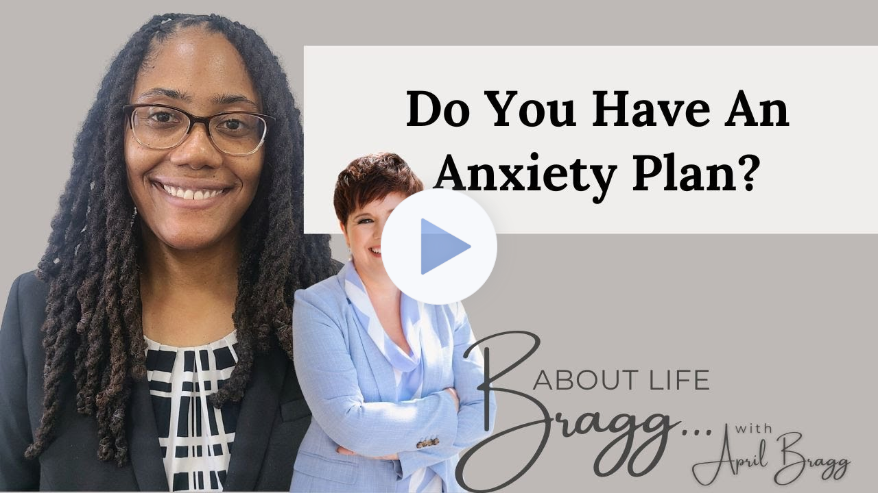 Create An Anxiety Plan with Christina Adrien, LMHC