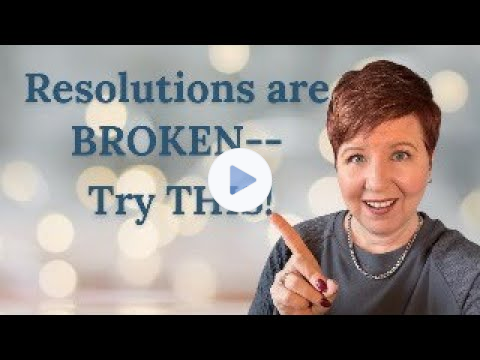 Why Your New Year's Resolutions Keep Failing - Do THIS Instead