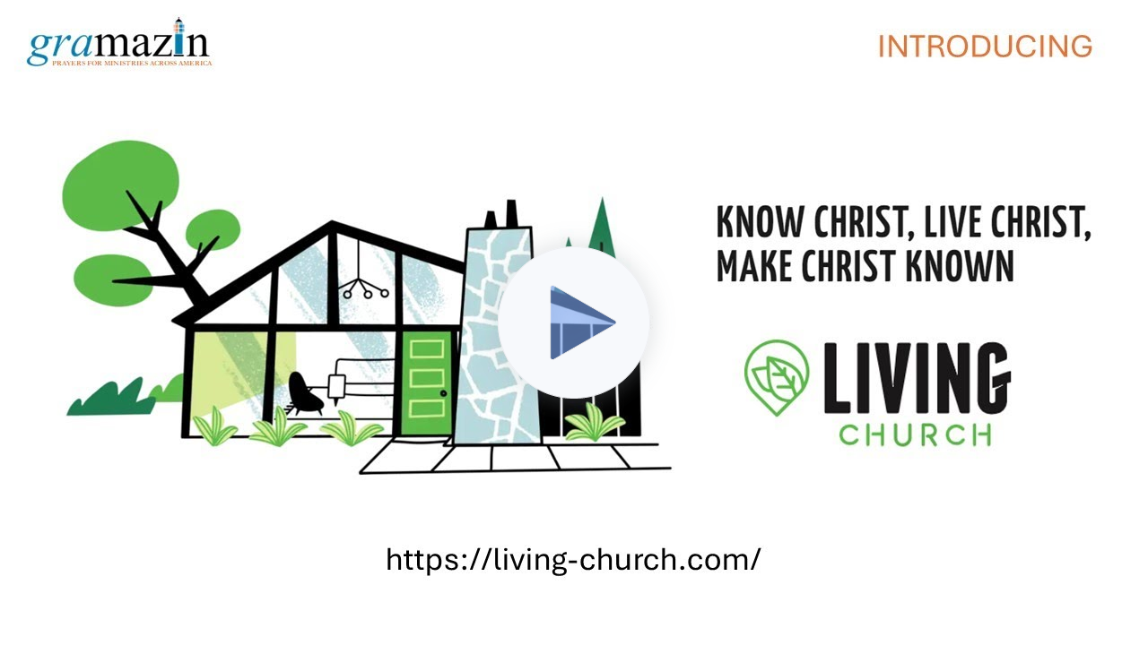 "Prayers for Ministries" Series - Episode 1 - The Living Church, Cincinnati Region