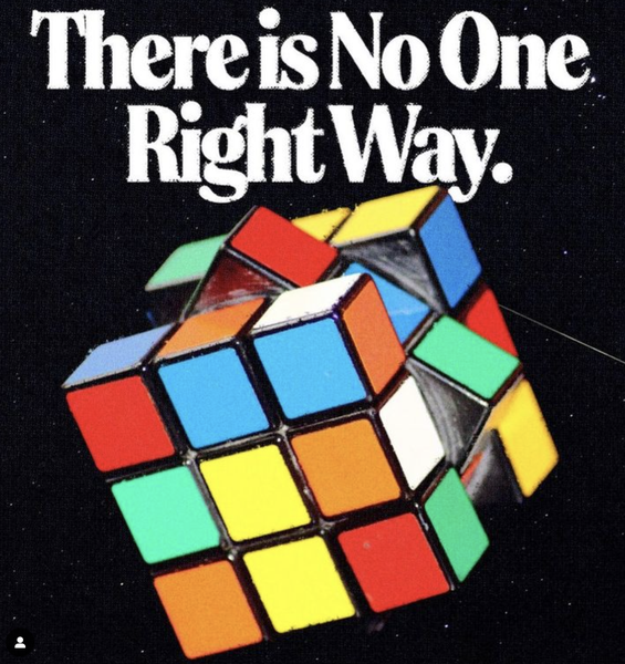 There is no ONE right way! 