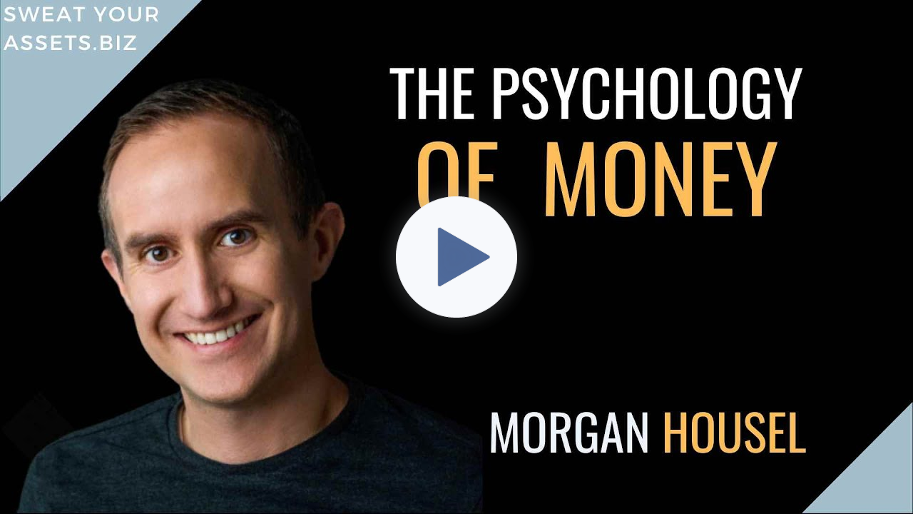 Morgan Housel on The Psychology of Money