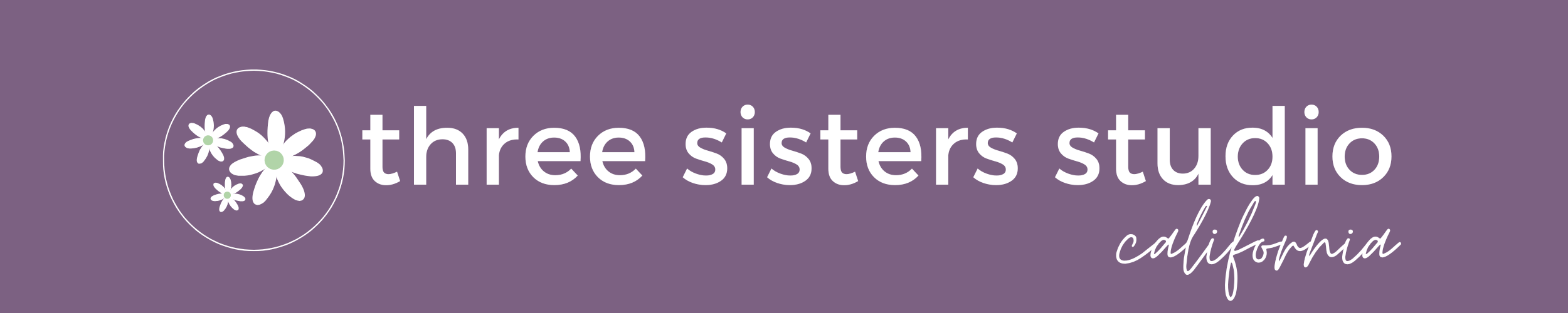 Three Sisters Studio California