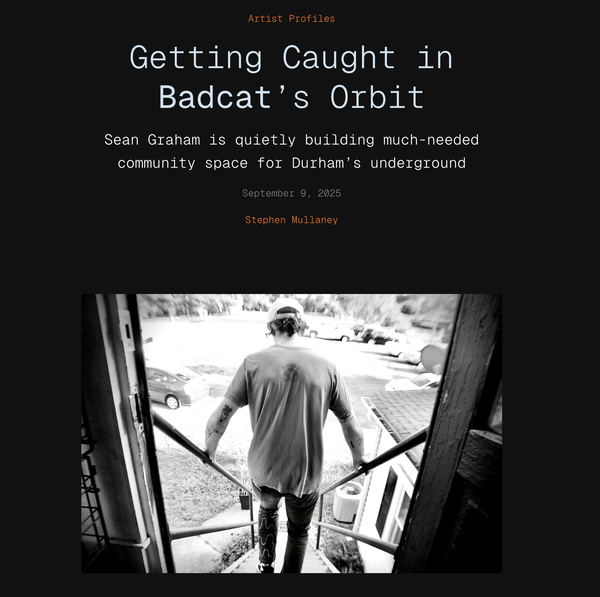 Screenshot of the story on Blank Tapes headlined Getting Caught in Badcat's Orbit — Sean Graham is quietly building much-needed community space for Durham's underground