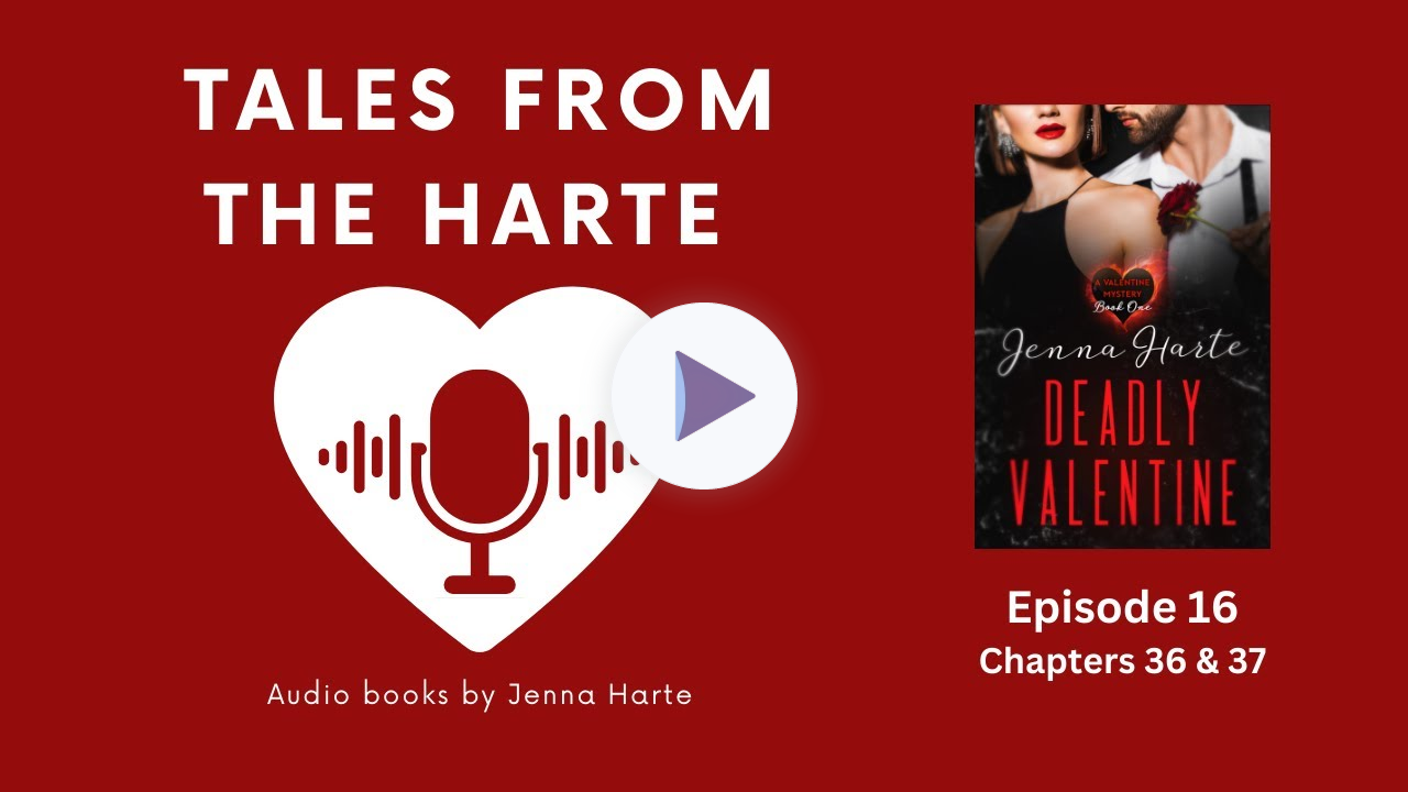Deadly Valentine Episode 16 (Chapters 36 & 37)
