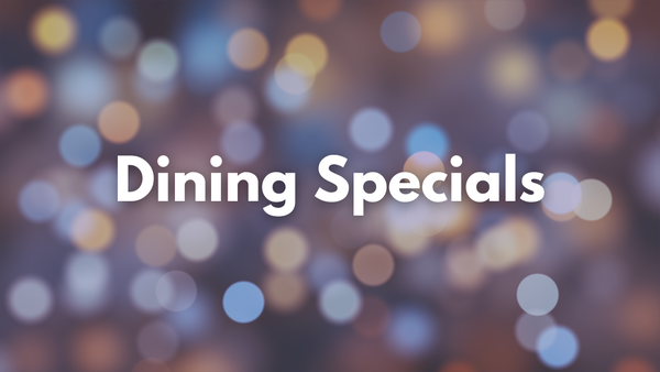 Dining specials