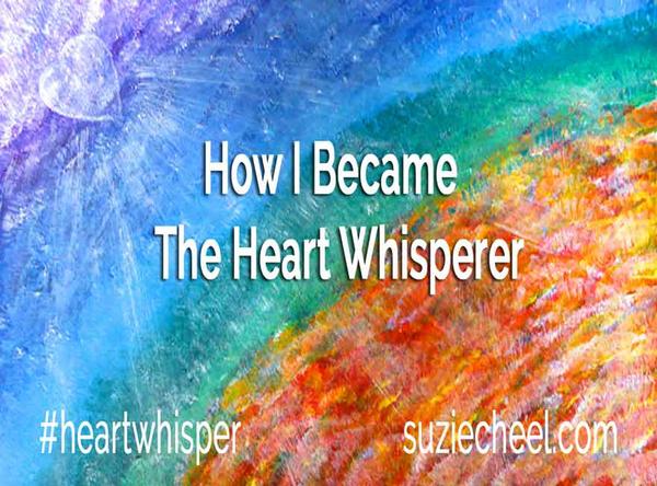 Suzie Cheel- The Heart Whisperr