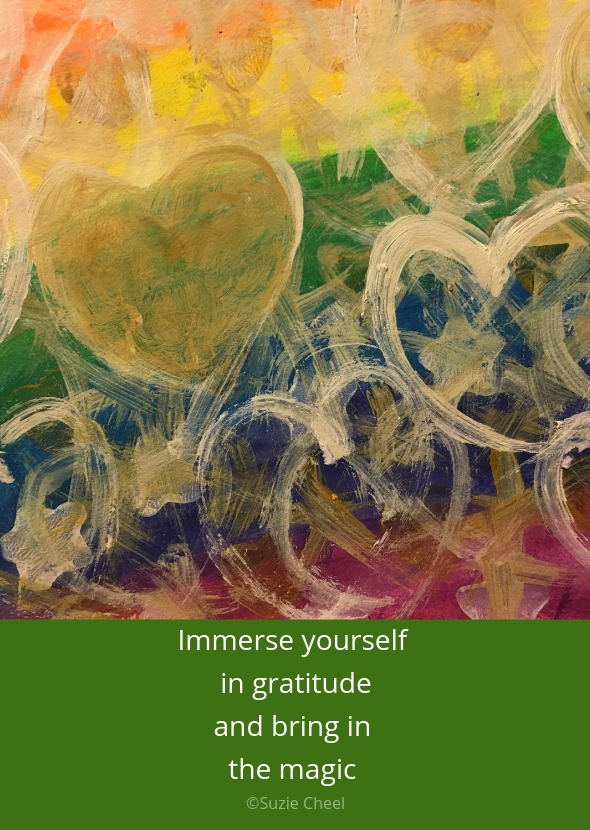 Immerse your self in gratitude