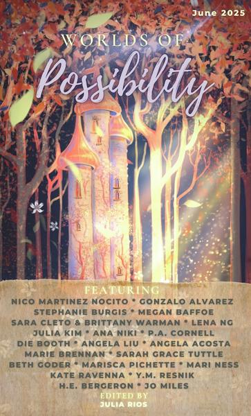 Worlds of Possibility cover: a fantastical castle in a forest