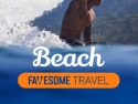 Beach Travel by Fawesome