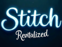 Stitch Revitalized