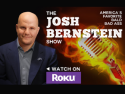 The Josh Bernstein Show