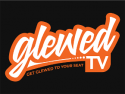 Glewed.TV