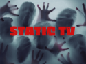 STATIC TV