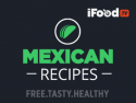 Mexican Recipes by iFood.tv