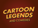 Cartoon Legends and Comedies