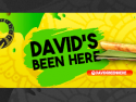 Davids been here