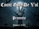 Count Gore Presents Jan. 2025