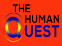 The Human Quest