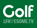 Golf By Fawesome.tv