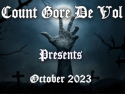 Count Gore De Vol Presents October 2023