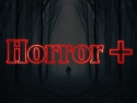 Horror Plus - Free Scary Flix
