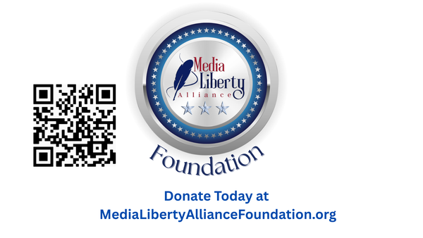 Support The Media Liberty Alliance Foundation.