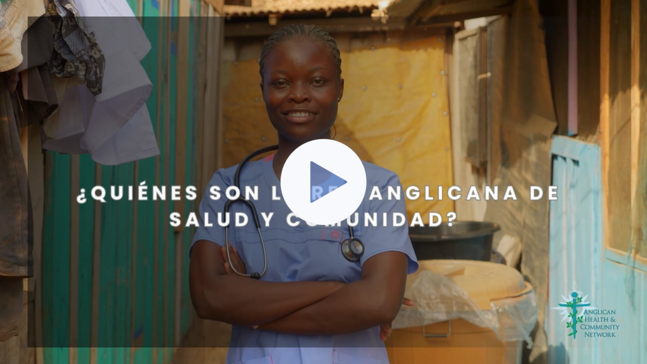 ¿Quiénes son la Red Anglicana de Salud y Comunidad?