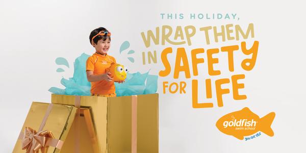 Goldfish Swim School Wrap Them in Safety for Life