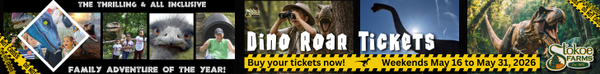 Stokoe Farms Dino Roar Weekends May 16-31, 2026