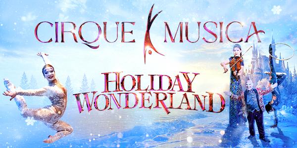 Cirque Musica at Palace Theatre