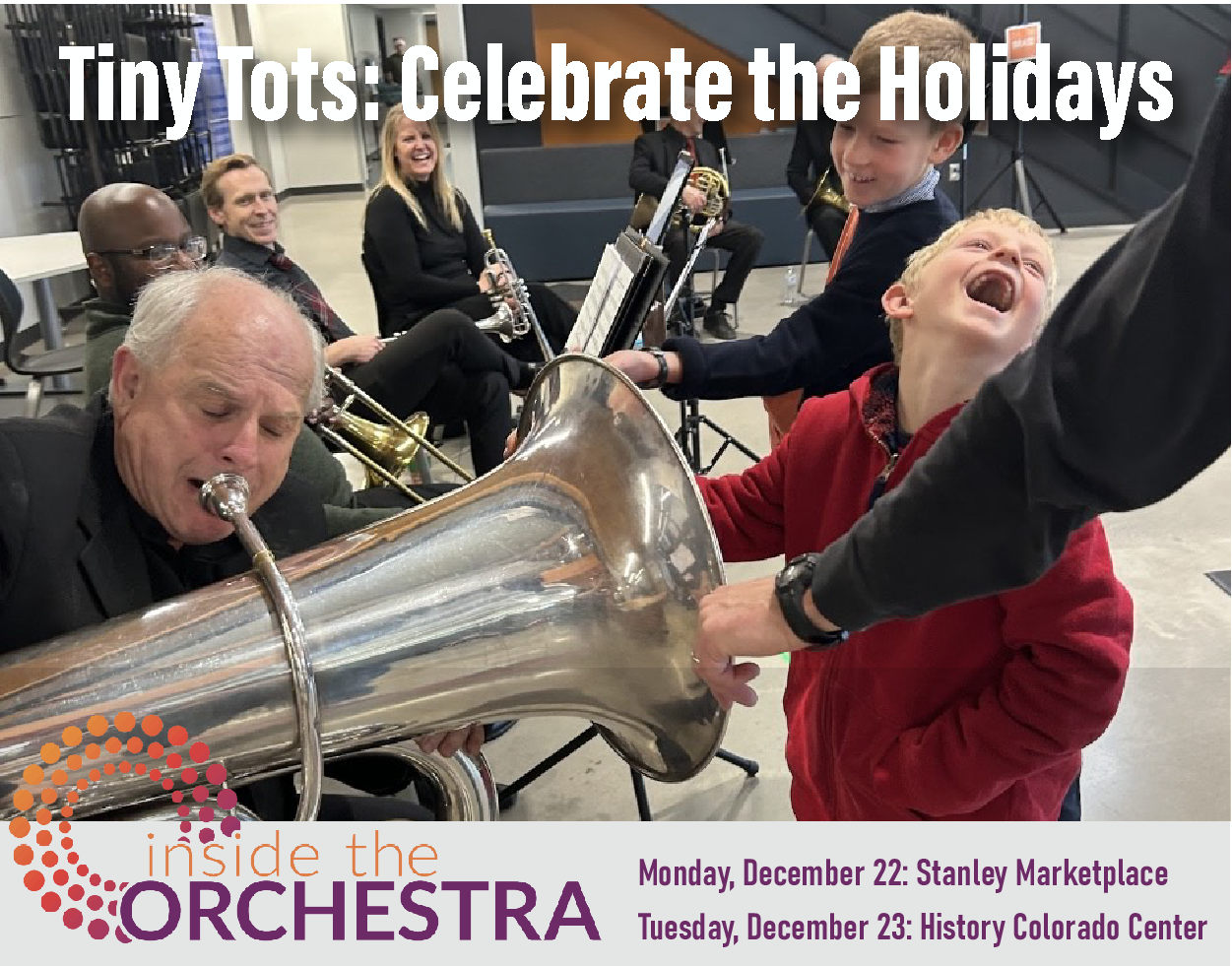 Inside the Orchestra: Tiny Tots: Celebrate the Holidays