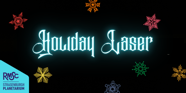 RMSC Holiday Laser