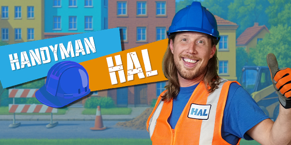 Handyman Hal Comes to Town!