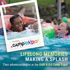 OUR KIDS Camp Expo this Saturday