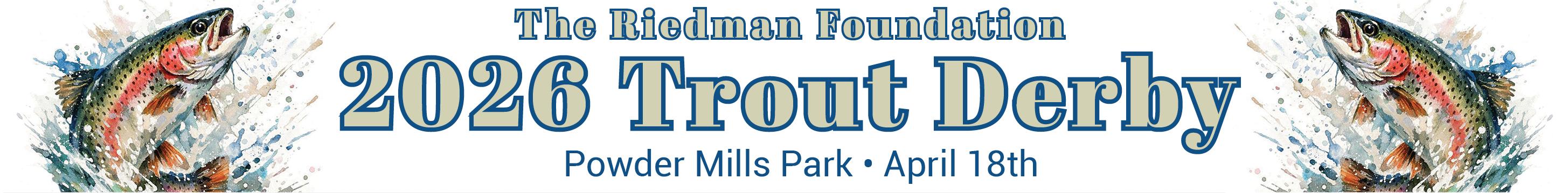 Redman Foundation Trout Derby April 4