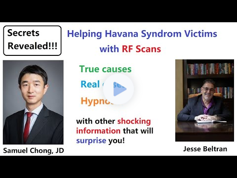 Secrets Revealed! Helping Havana Syndrome Victims Through RF Scans with Jesse Beltran