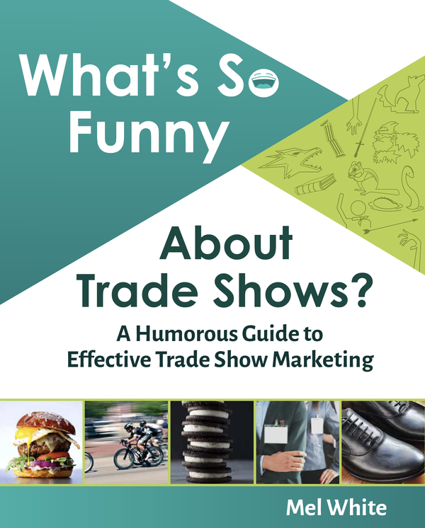 What's So Funny About Trade Shows?