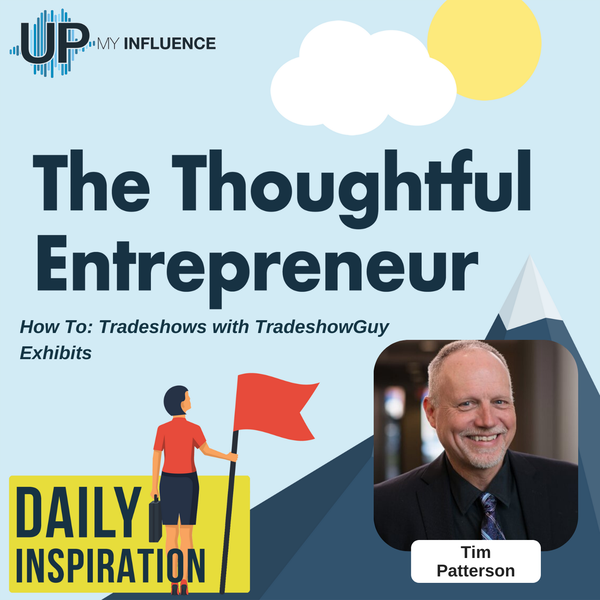 Up My Influence podcast features TradeshowGuy