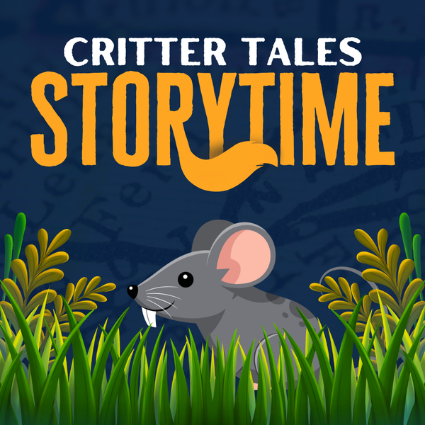 A cartoon mouse is peeking out from some tall grass. "Critter Tales Storytime" is overlayed ontop.