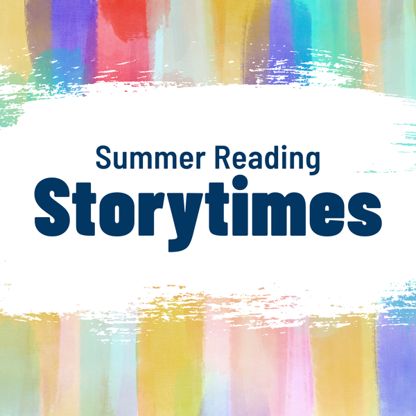 Summer Reading Storytimes