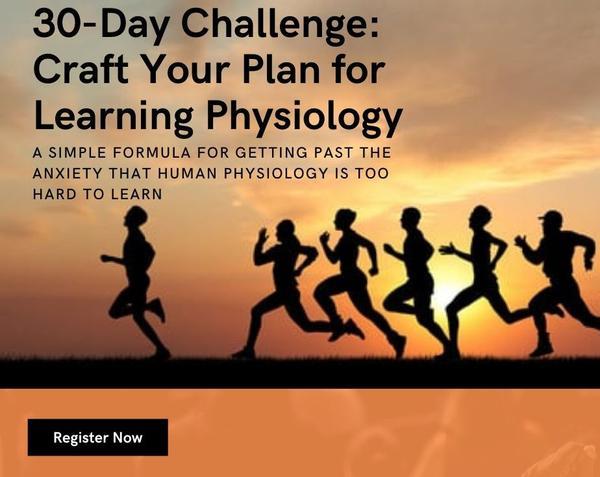 Craft Your Plan for Learning Physiology online course