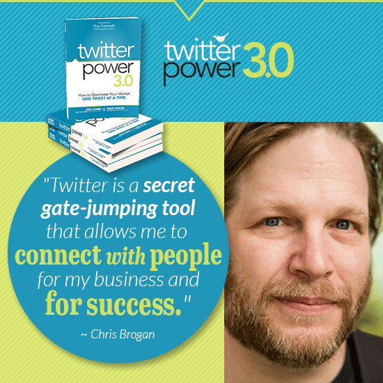 Chris Brogan recommends Twitter Power 3.0 by Joel Comm