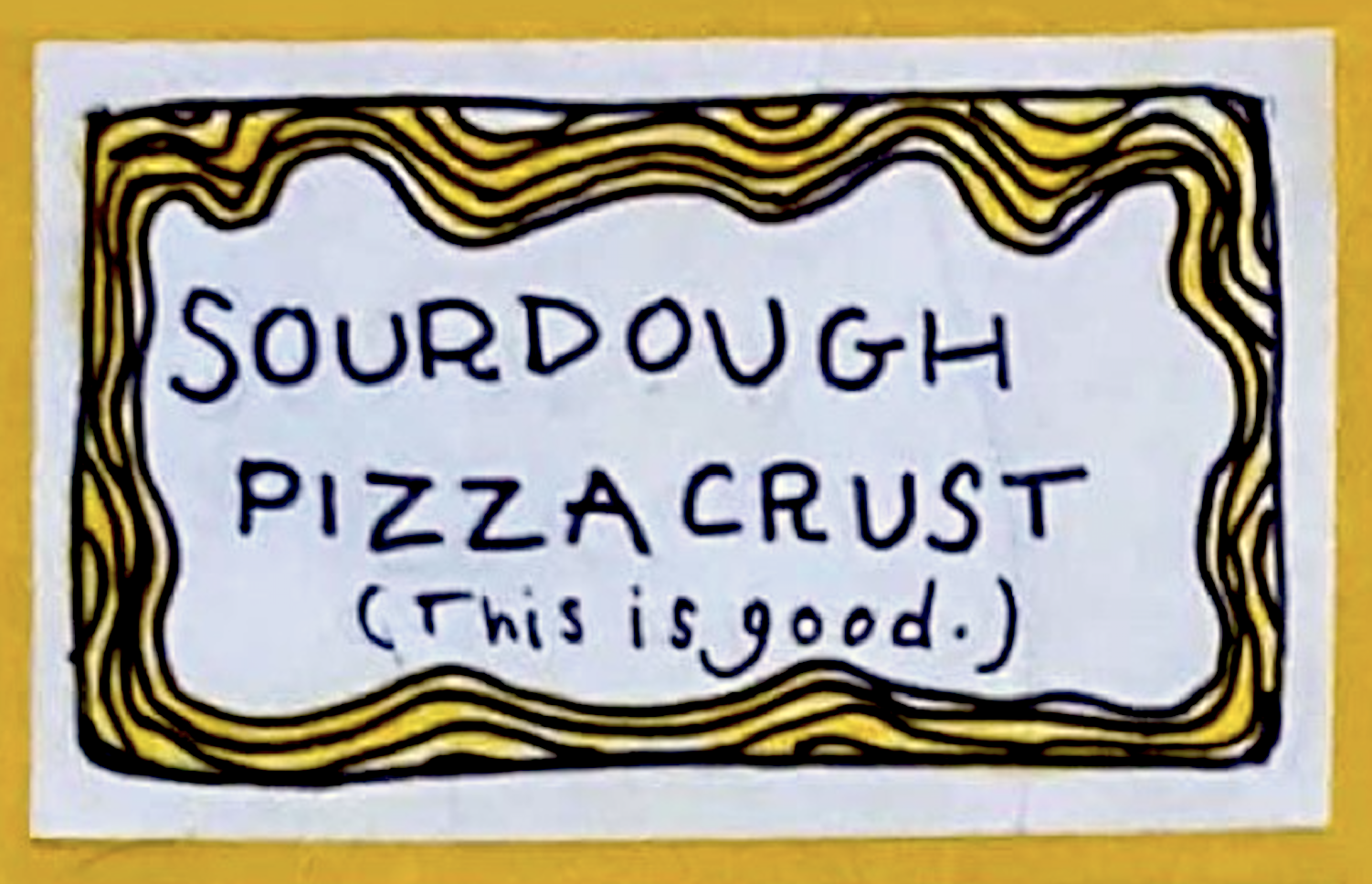 Sourdough Pizza Crust (This is good.)