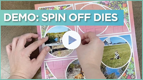 Quick Demo of the Spin Off Die Set | Die Cutting Ideas | Scrapbook Page