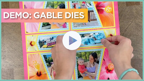 Demo of the Gable Dies | Die Cutting Ideas | Scrapbooking