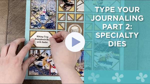 How to Type Your Journaling for the Dies Part 2