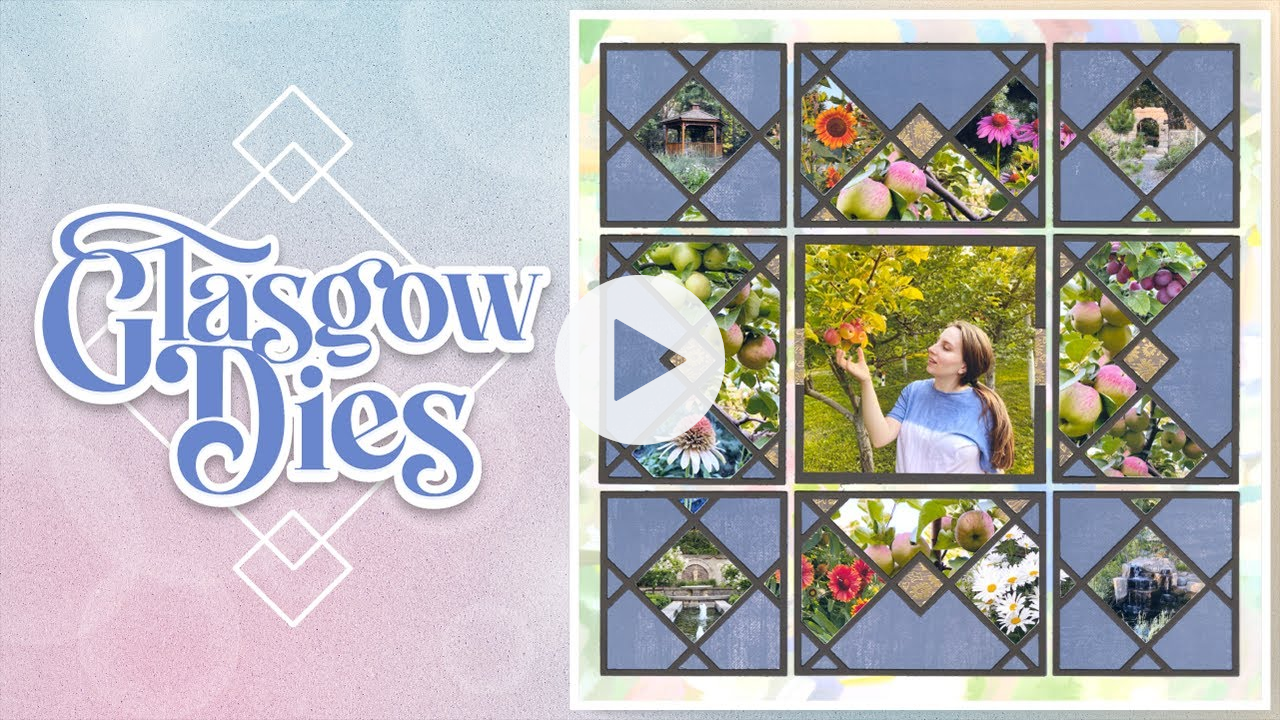 How to Use the Glasgow Dies | Scrapbook Die Cutting Idea