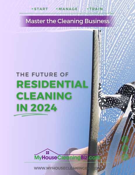 Are you ready to grow your residential cleaning business and increase profits