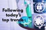 Follow These Top Trends