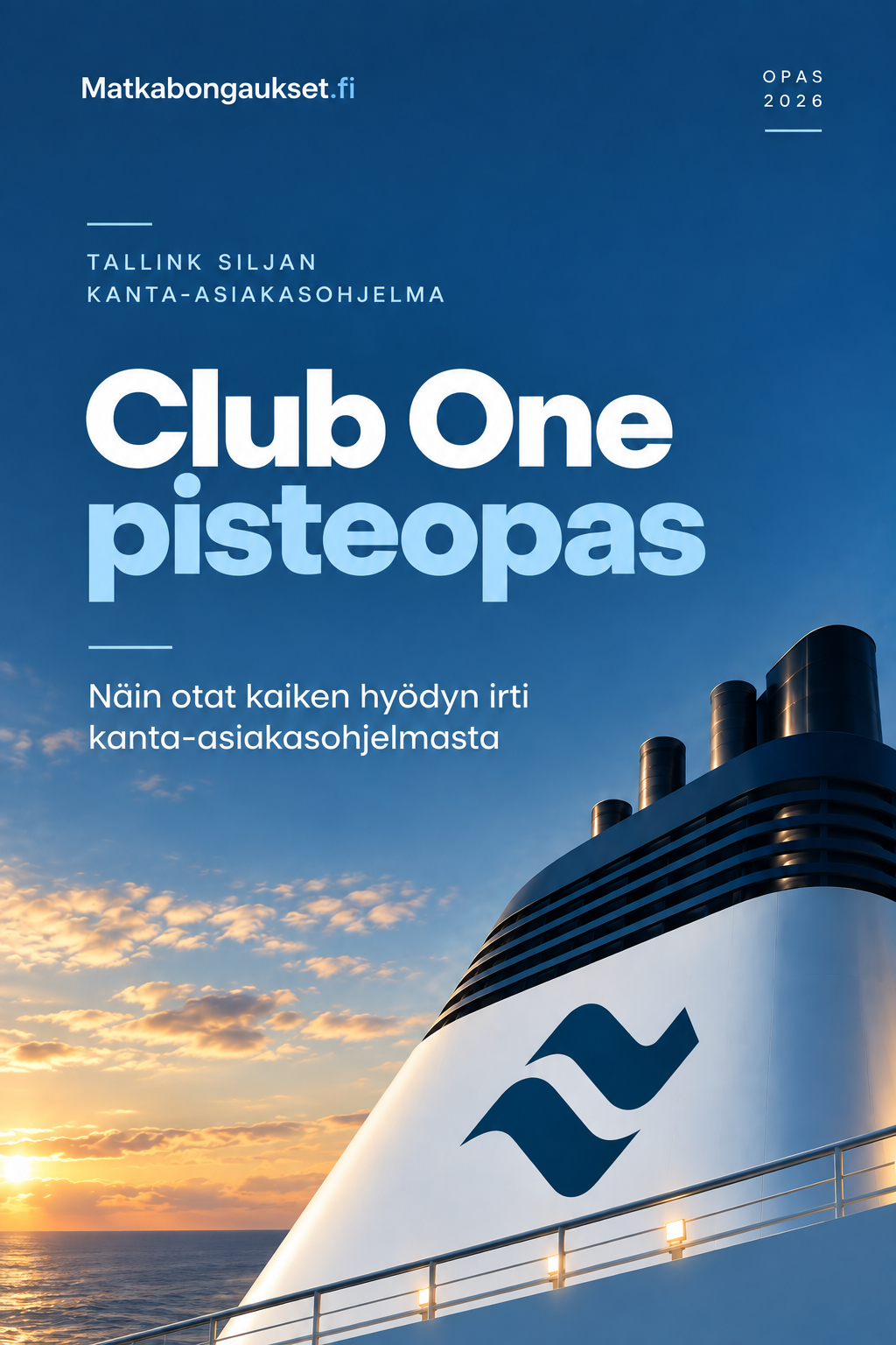 Club One -pisteopas -kirjan kansi: Tallink Siljan risteilyalus auringonlaskussa